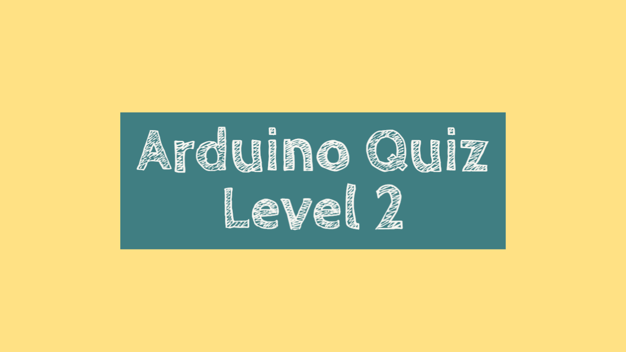 Arduino Quiz 2 - IoTEDU